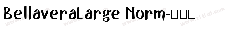 BellaveraLarge Norm字体转换